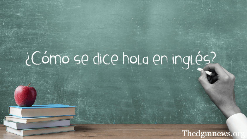 Como Se Dice Hola en Inglés Learn Basic English Greetings Easily