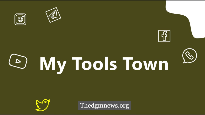 What is My Tools Town?